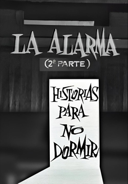 Movie poster for La alarma (2ª parte) (1966)
