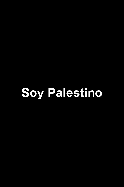 Movie poster for Soy Palestino (2007)