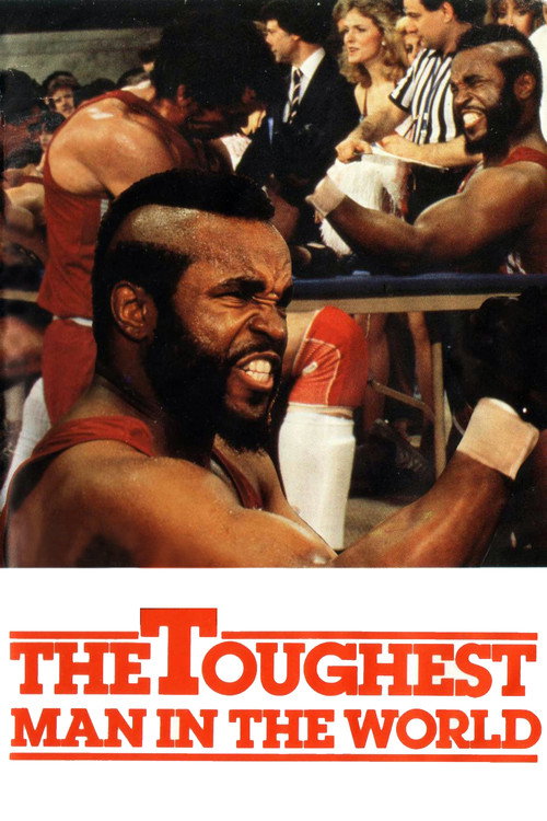 Movie poster for The Toughest Man in the World (1984)