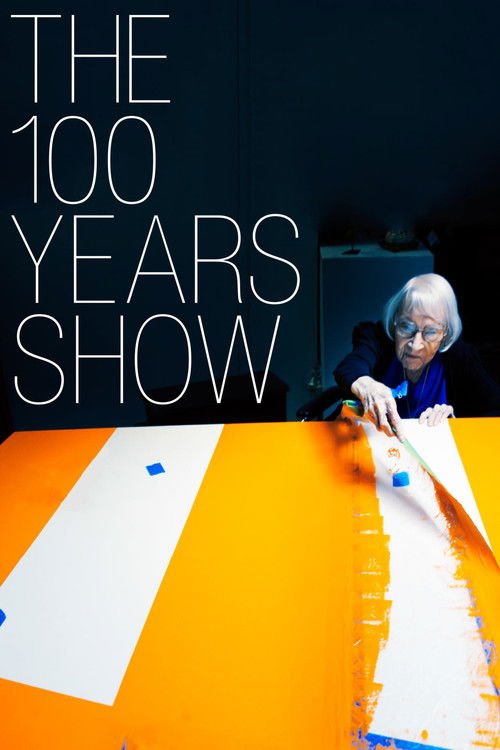 Movie poster for The 100 Years Show (2015)