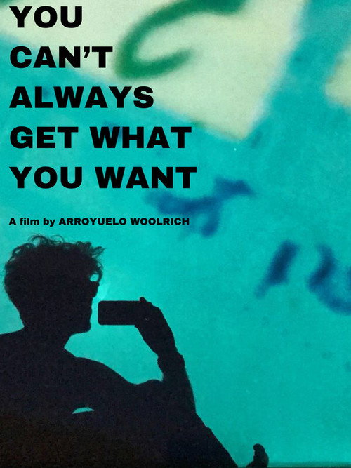 Movie poster for You Can't Always Get What You Want (2021)