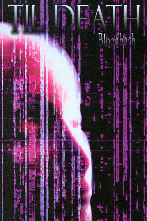 Movie poster for Til Death: Bloodbath (2008)