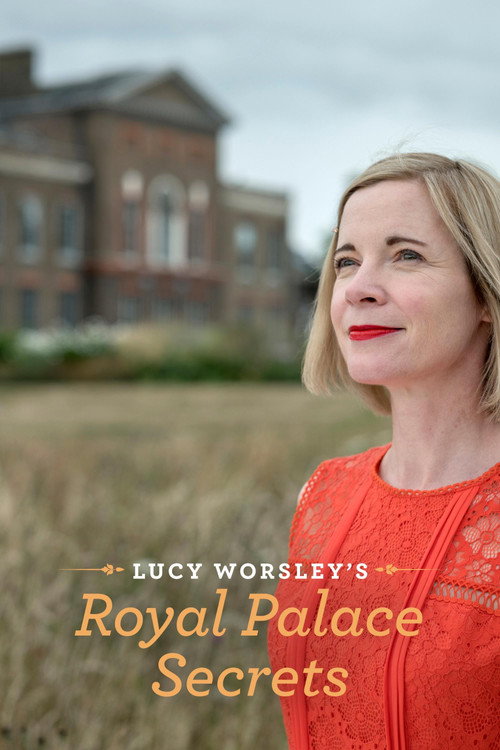 Movie poster for Lucy Worsley's Royal Palace Secrets (2020)