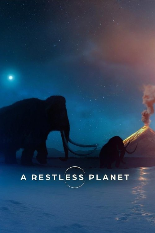 Series poster for A Restless Planet (2025)