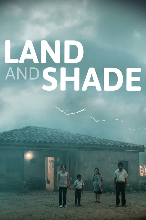 Movie poster for Land and Shade (2015)