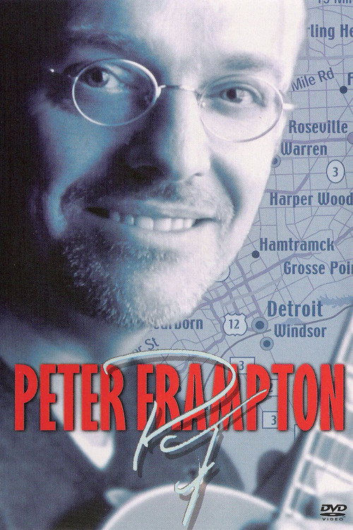 Movie poster for Peter Frampton - Live in Detroit (2013)