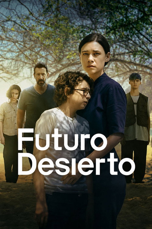 Series poster for Futuro desierto (2026)