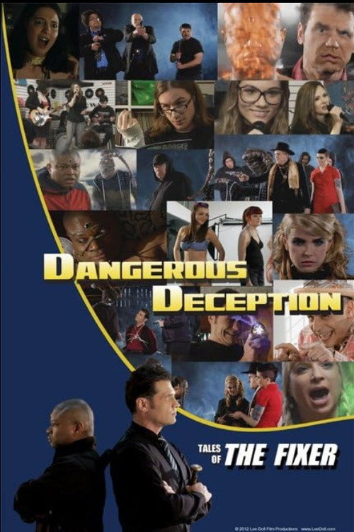 Movie poster for Dangerous Deception: Tales of the Fixer (2012)