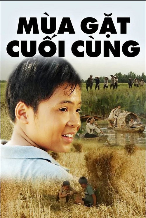 Movie poster for Mùa Gặt Cuối Cùng (2016)