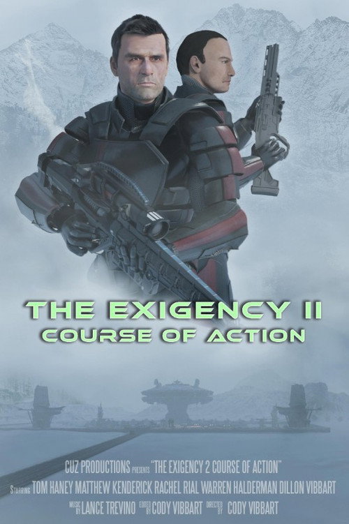 Movie poster for The Exigency II: Course of Action