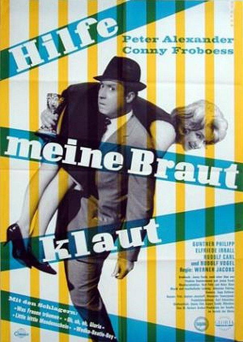 Movie poster for Hilfe, meine Braut klaut (1964)