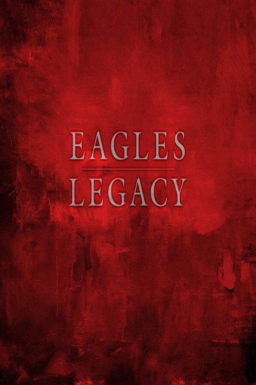 Movie poster for Eagles - Legacy (2018)