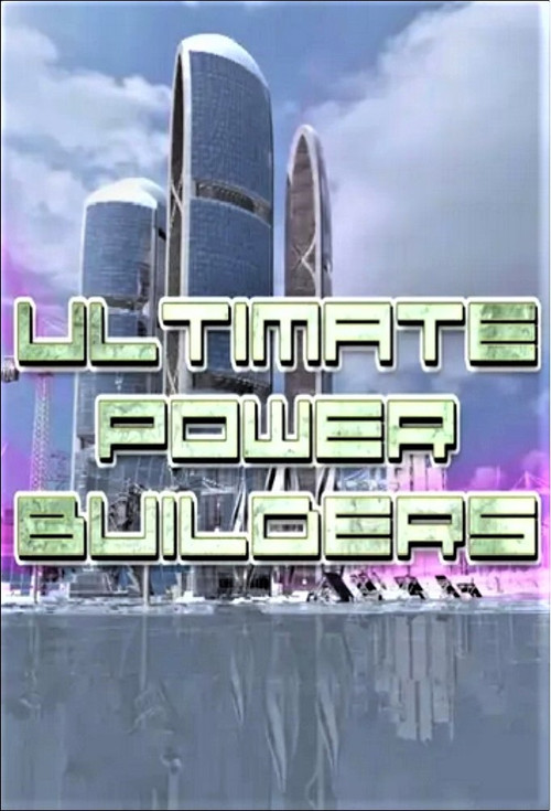 Series poster for Ultimate Power Builders (2009)