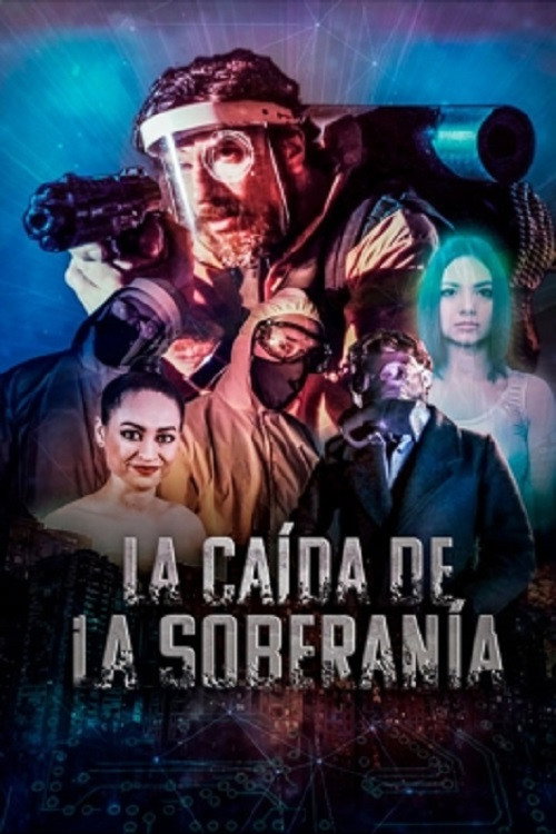 Movie poster for La caída de la soberanía (2020)