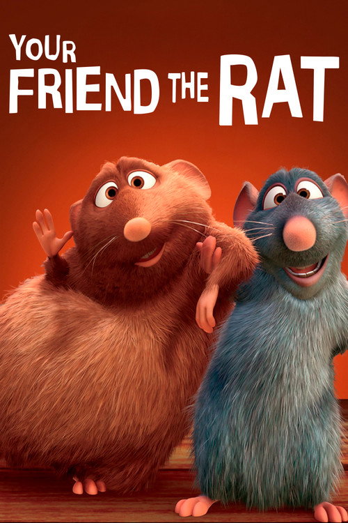 Movie poster for Your Friend the Rat (2007)