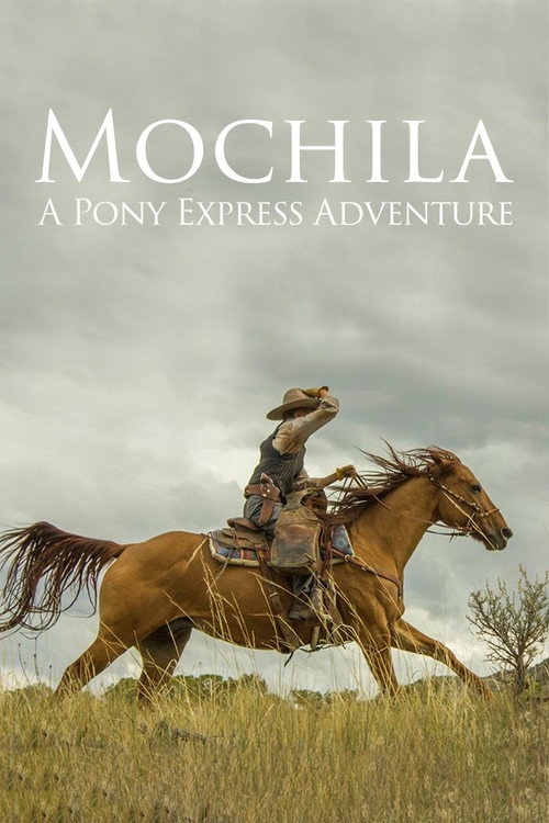 Movie poster for Mochila: A Pony Express Adventure (2014)