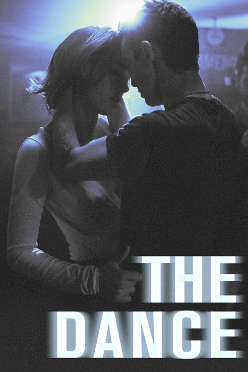 Movie poster for The Dance (2019)