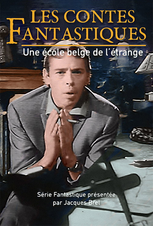 Series poster for Les Contes Fantastiques : Une école Belge de l'Etrange (1963)