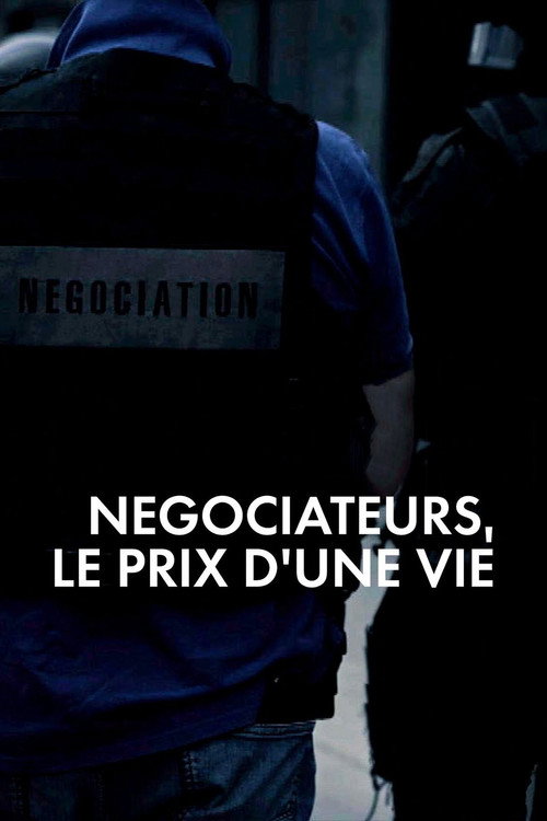 Series poster for Négociateurs, le prix d'une vie (2019)