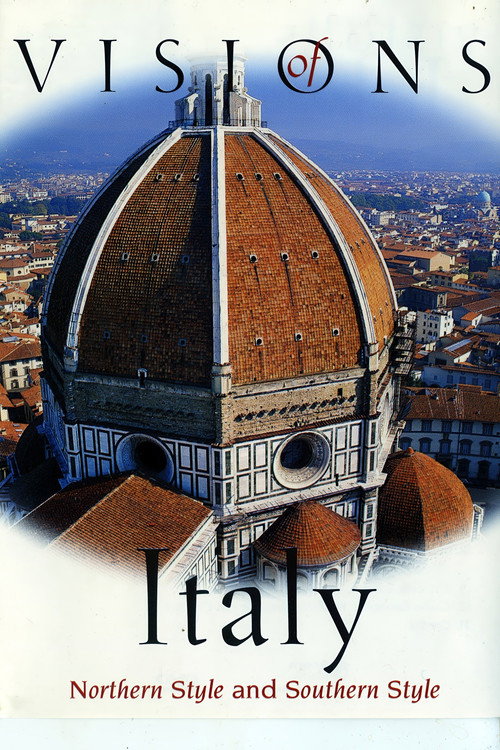 Movie poster for Visions Of Italy : Northern Style and Southern Style (2009)