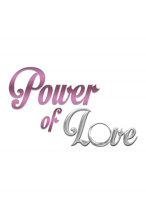 Series poster for Power of Love (2018)