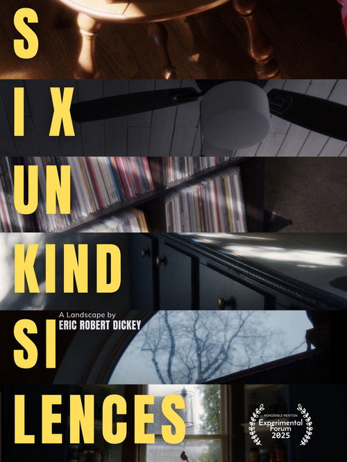 Movie poster for Six Unkind Silences (2025)