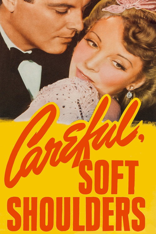 Movie poster for Careful, Soft Shoulders (1942)