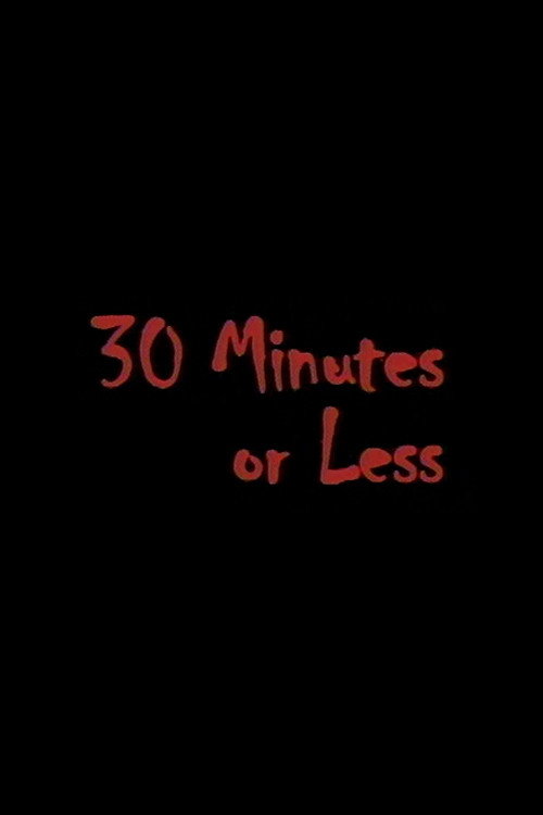 Movie poster for 30 Minutes or Less (2001)