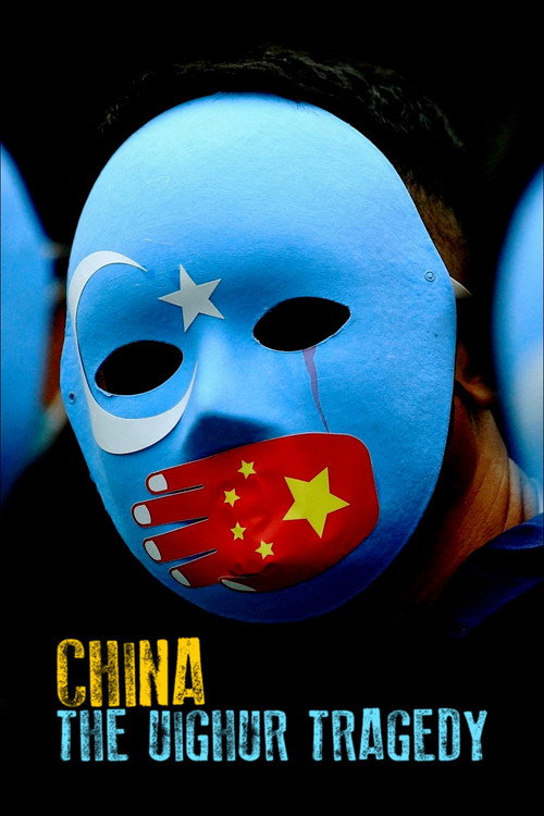 Movie poster for China: The Uighur Tragedy (2022)
