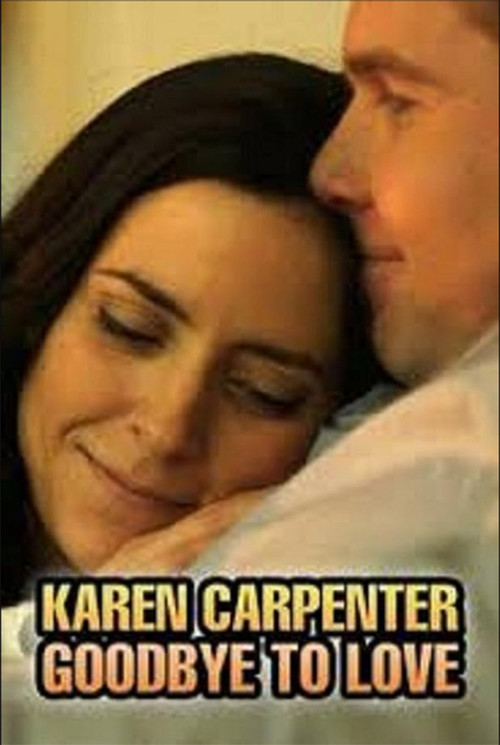 Movie poster for Karen Carpenter: Goodbye to Love (2016)