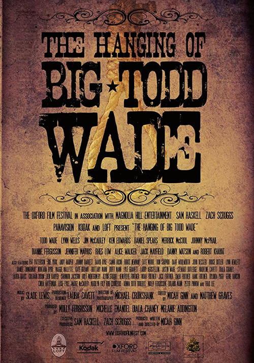 Movie poster for The Hanging of Big Todd Wade (2011)