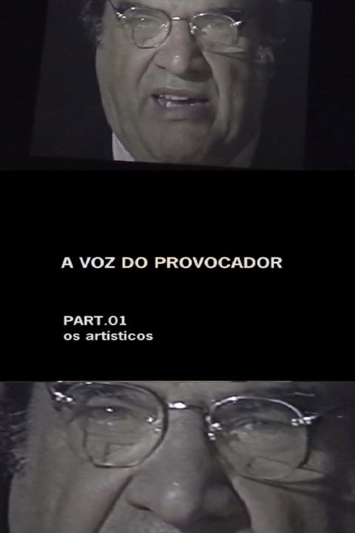 Movie poster for A Voz do Provocador — Parte 1: Os Artísticos (2006)