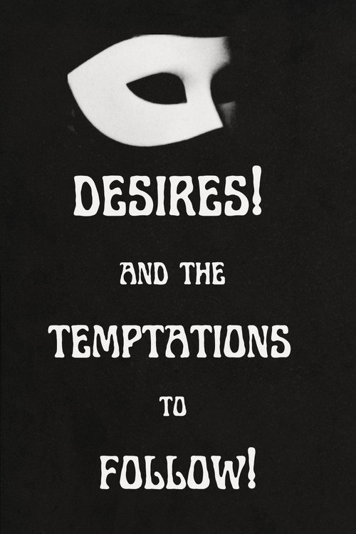 Movie poster for Desires! And the Temptations to Follow! (2022)