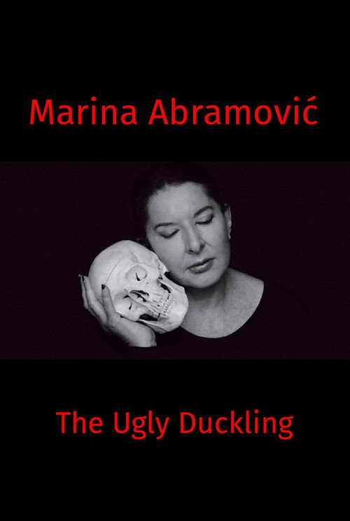 Movie poster for Marina Abramovic: The Ugly Duckling (2020)