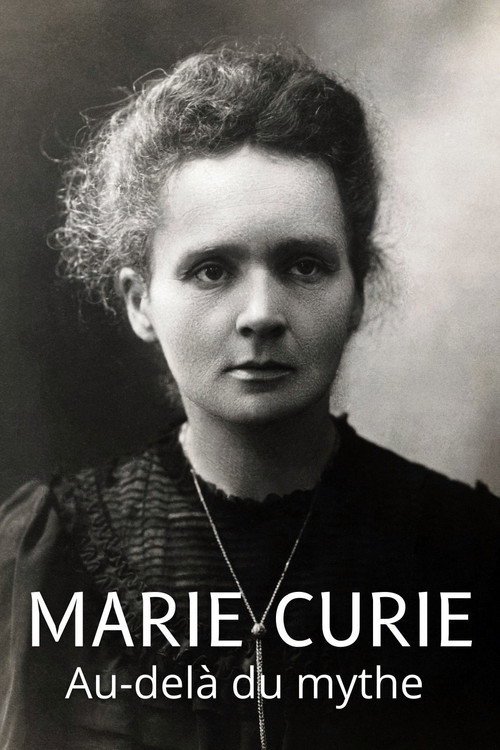 Movie poster for Marie Curie: Beyond the Myth (2011)