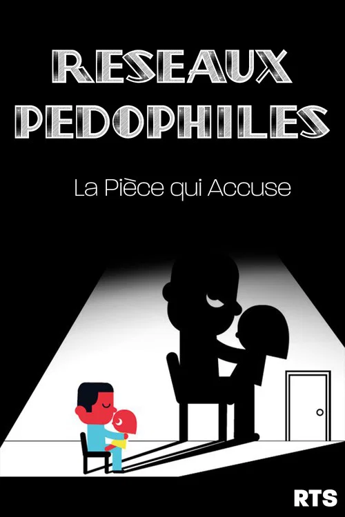 Movie poster for Les Réseaux Pédophiles : La pièce qui accuse (2001)