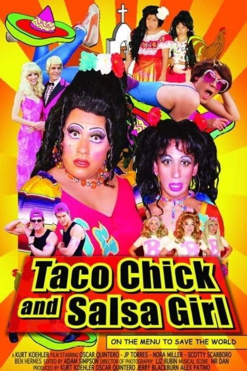 Movie poster for Taco Chick and Salsa Girl (2005)