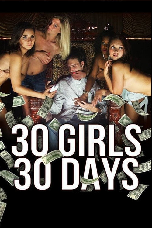 Movie poster for 30 Girls 30 Days (2012)