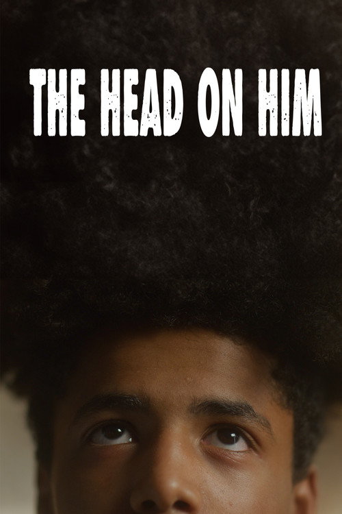 Movie poster for The Head on Him (2024)