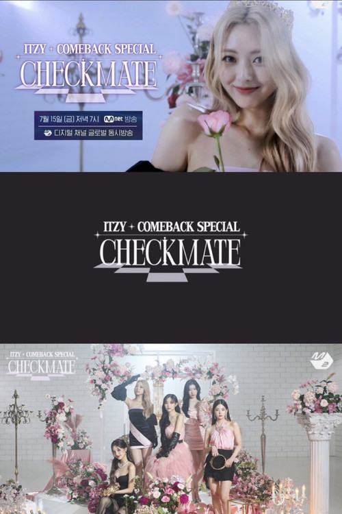 Movie poster for ITZY COMEBACK SPECIAL ‘CHECKMATE’ (2022)