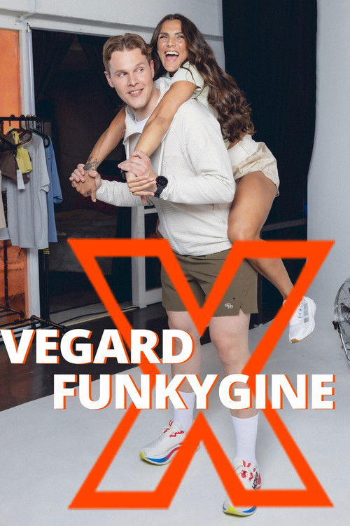 Vegard X Funkygine poster
