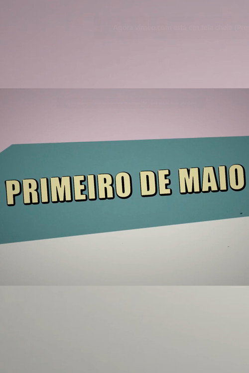 Movie poster for Primeiro de Maio com Mia (2016)