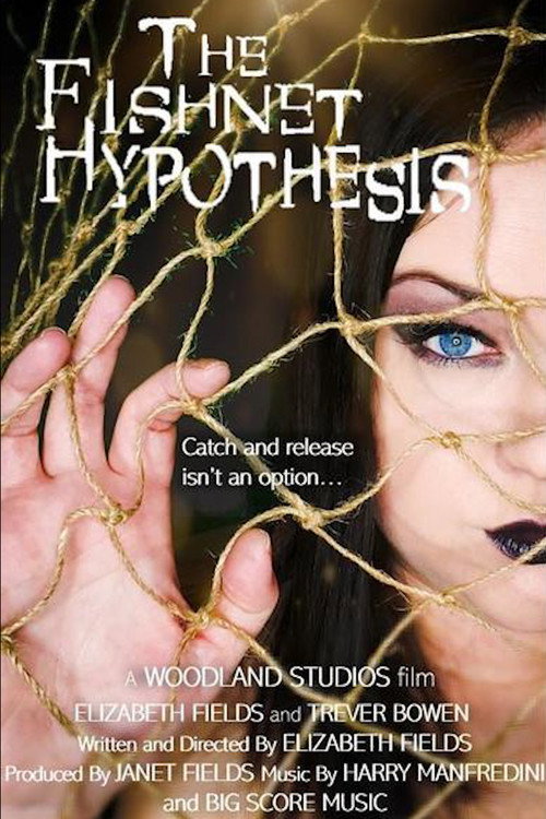 Movie poster for The Fishnet Hypothesis (2021)