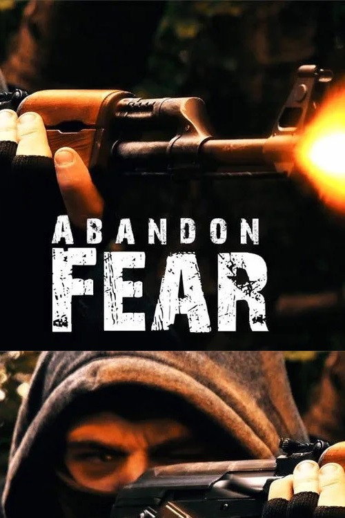 Movie poster for Abandon Fear (2017)