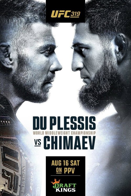 Movie poster for UFC 319: du Plessis vs. Chimaev (2025)