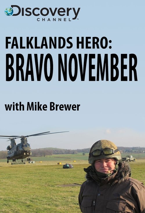 Falklands Hero: Bravo November poster