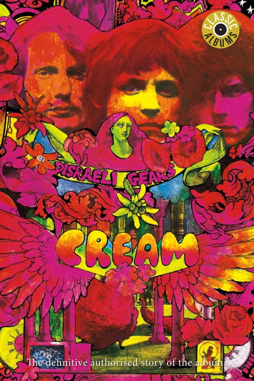 Movie poster for Classic Albums: Cream - Disraeli Gears (2006)