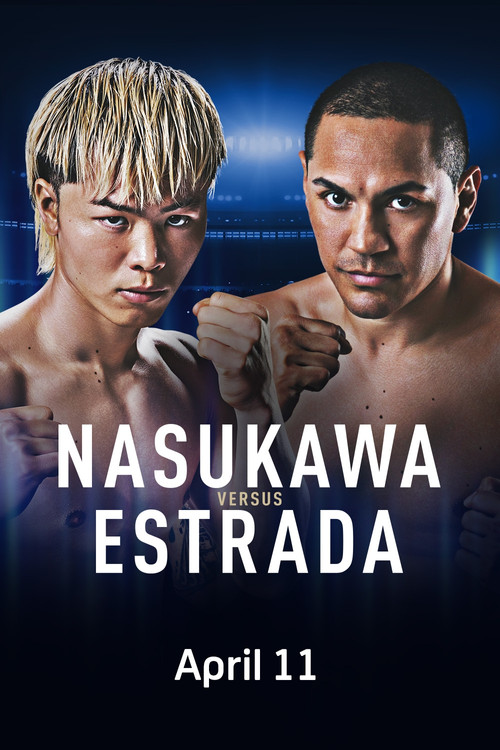 Movie poster for Tenshin Nasukawa vs. Juan Francisco Estrada (2026)