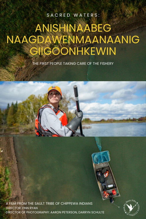 Movie poster for Sacred Waters: Anishinaabeg Naagdawenmaanaanig Giigoonhkewin (2025)