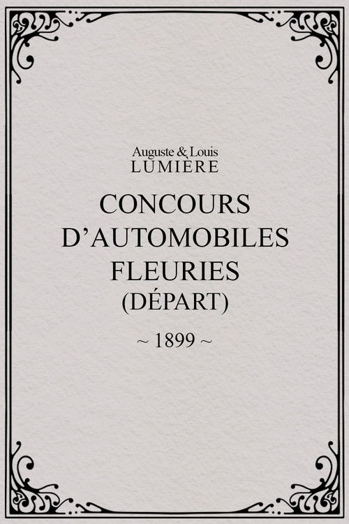 Movie poster for Fête de Paris 1899: Concours d'automobiles fleuries (départ) (1899)